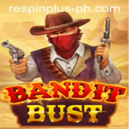 BanditBust: An Exciting New Adventure with RESPIN PLUS