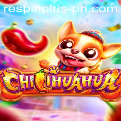 Discover CHILIHUAHUA: A New Exciting Adventure with RESPIN PLUS