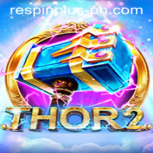 Unveiling Thor2: An Epic Gaming Experience with RESPIN PLUS